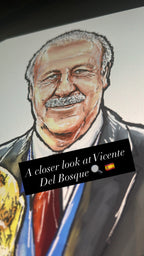 My artwork of Vicente Del Bosque offers a closer look at a personal favourite for many.  The side of Spain in 2010 was truly incredible and so good.  Del Bosque led them to that success. 