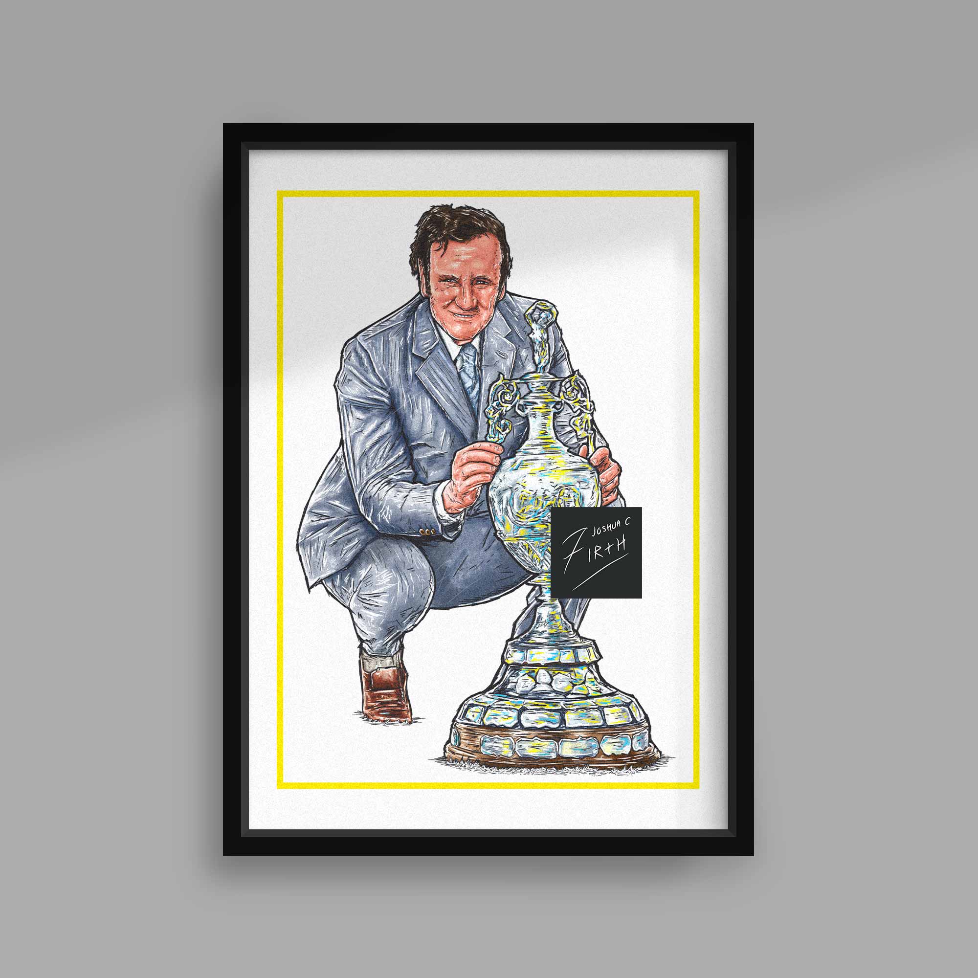High-quality poster print featuring artwork of Leeds United legend Don Revie proudly holding the First Division trophy. A timeless tribute to one of football’s greatest managers, perfect for decorating any fan's home, office, or man cave.