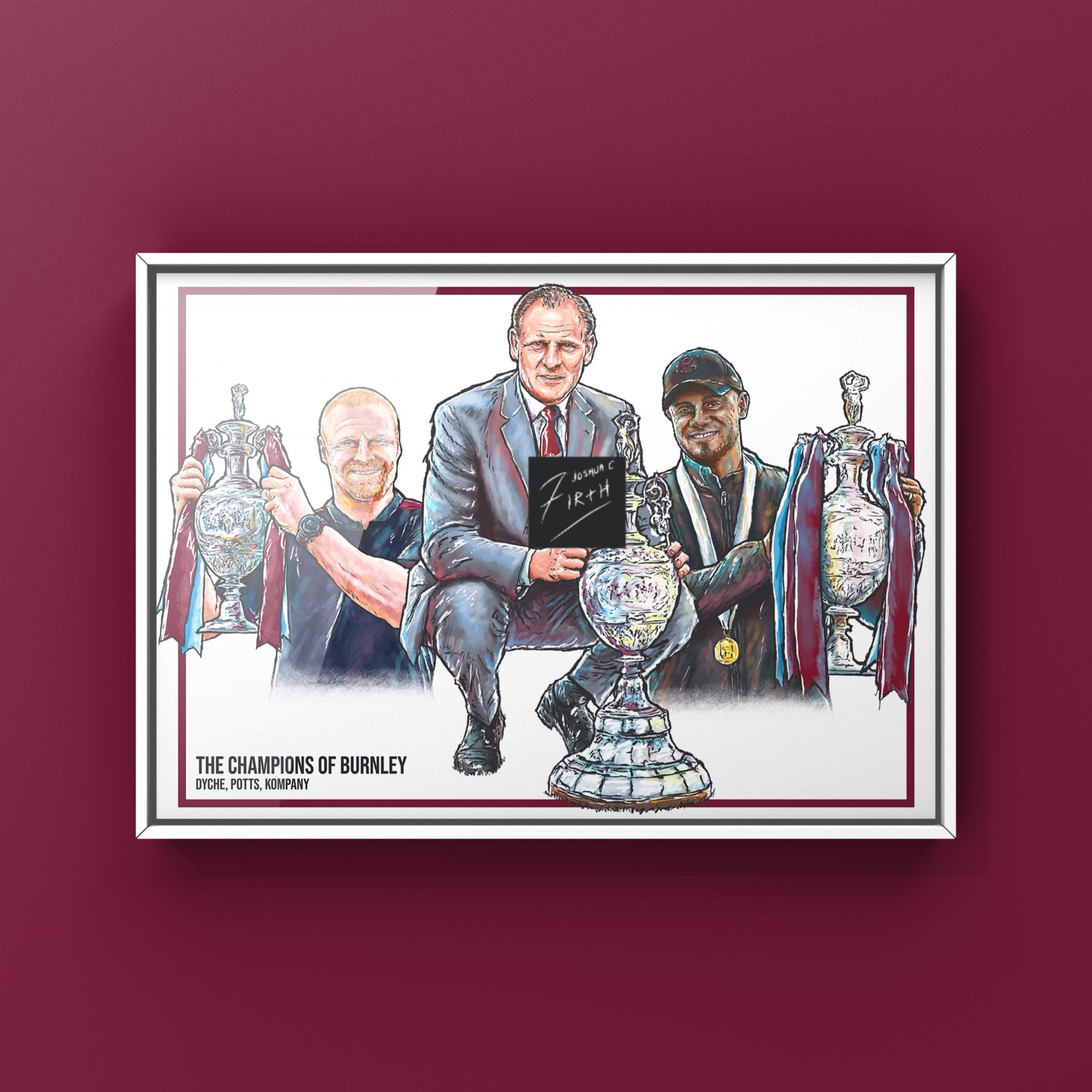 Celebrate Burnley's championship-winning legacy with this independently created, unofficial artwork by Joshua C. Firth. Featuring Sean Dyche, Harry Potts and Vincent Kompany, this original hand-drawn illustration honours the managers who led Burnley to title-winning success. Created by a supporter, this fan-inspired artwork is a tribute to the football history in England, and is absolutely no way tied to any football club or brand. Created by a fan, for the fans